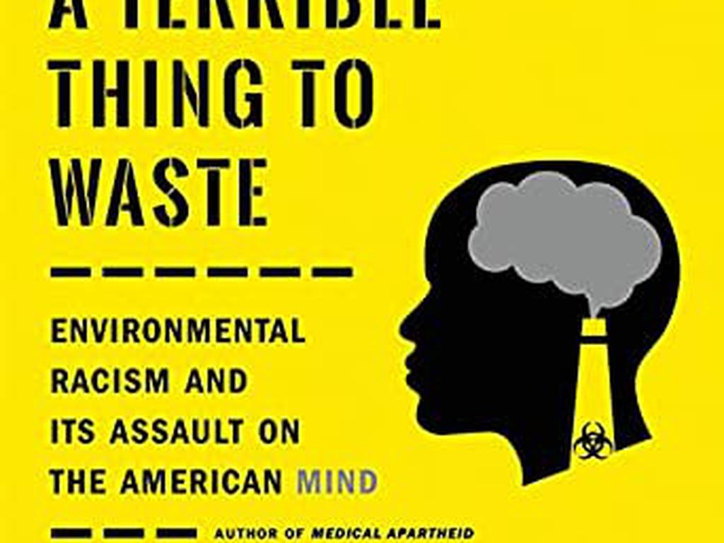 7 libros asombrosos sobre el racismo ambiental
